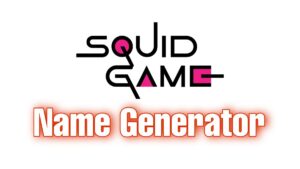 Squid Game Name Generator